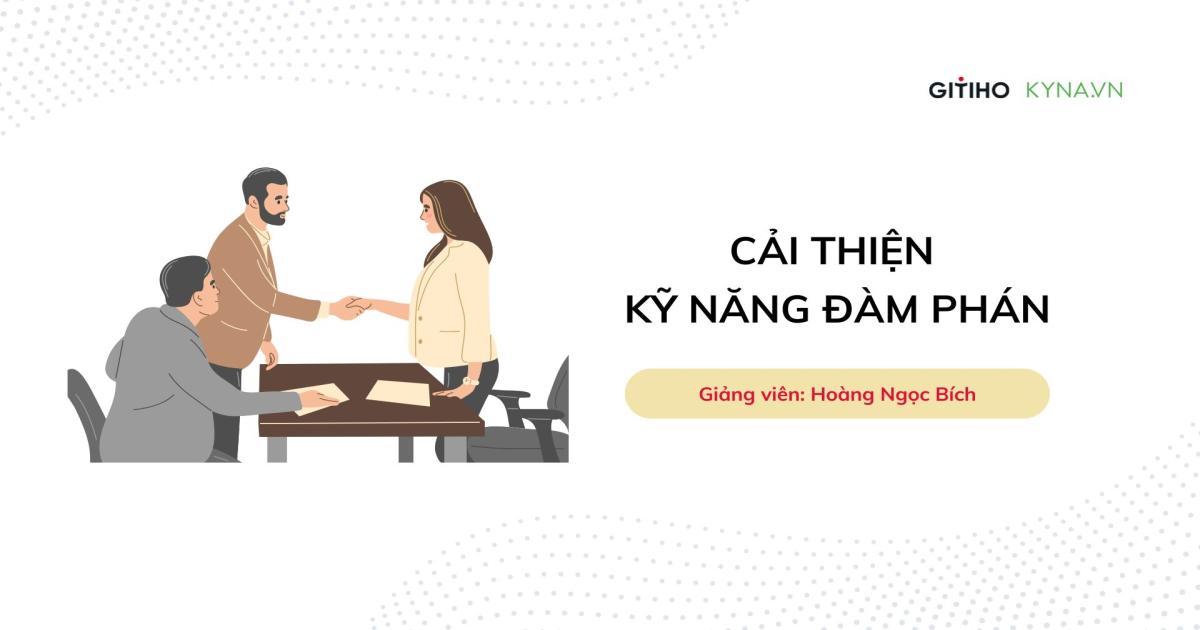 Cải thiện kỹ năng đàm phán